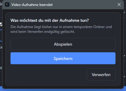 Screenshot: Buttons Abspielen, Speichern und Verwerfen im Dialog Video-Aufnahme beendet